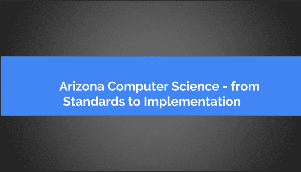 title slide for Arizona Computer Science Standards