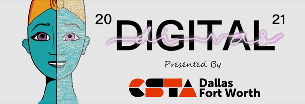 2021 Digital poster - presented by CSTA Dallas Fort Worth